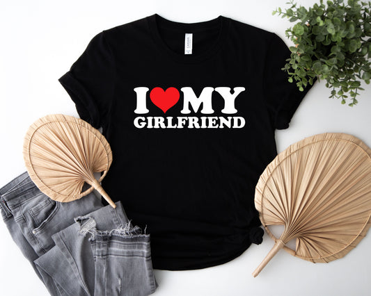 I Hear my Girlfriend T-shirt, I love my Girlfriend shirt, Valentine shirt.